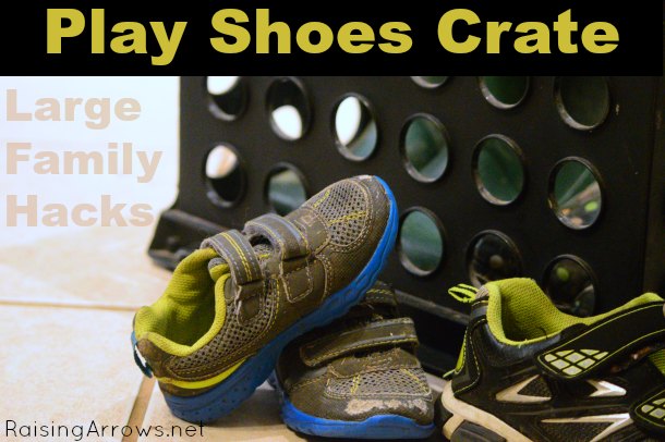 Large Family Hack - Play Shoe Crate to keep shoes contained and easily found! | RaisingArrows.net
