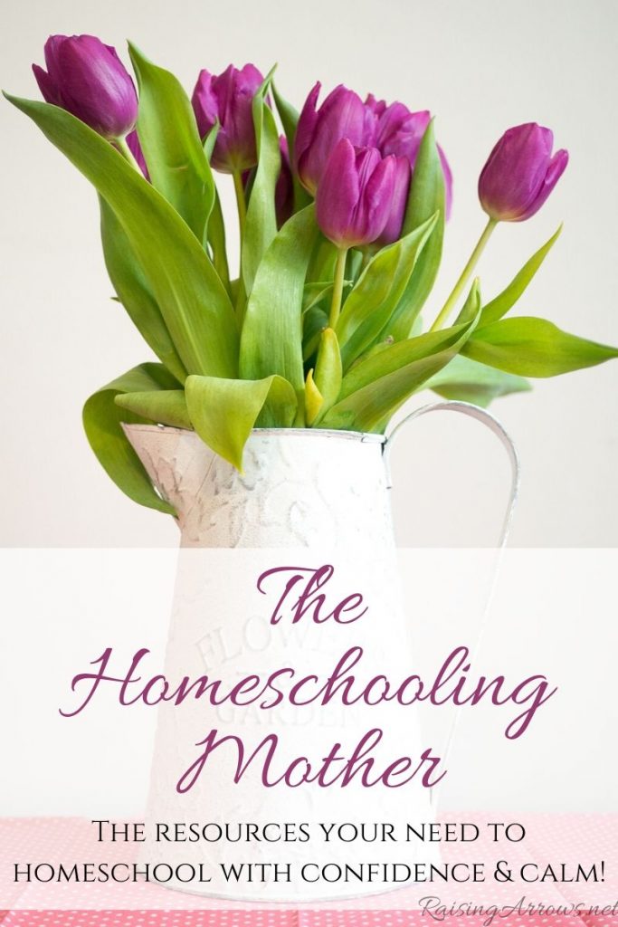 The Homeschooling Mother Page on Raising Arrows - the resources you need to homeschool with confidence & calm!