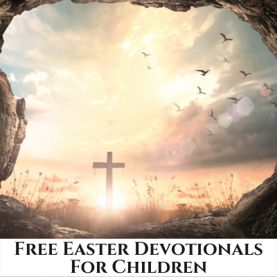 Free Easter Devotionals for Children